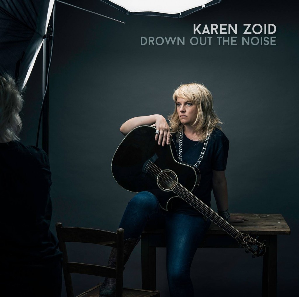 Karen Zoid Drown Out the Noise