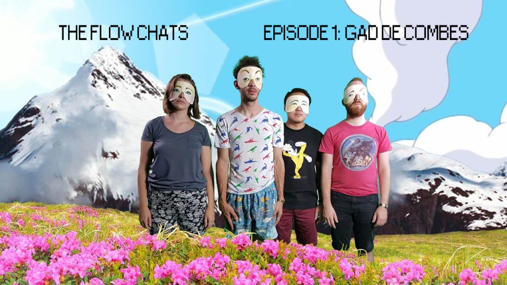 The Flow Chats 001: Gad de Combes